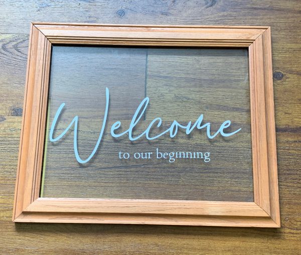 Welcome to our Beginning - Wood Glass Sign For Sale