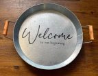 Tray Silver Welcome to our Beginning Sale